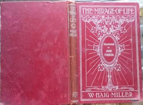The Mirage of Life - W. Haig Miller - Hardcover - Inscription dated June 24th `09