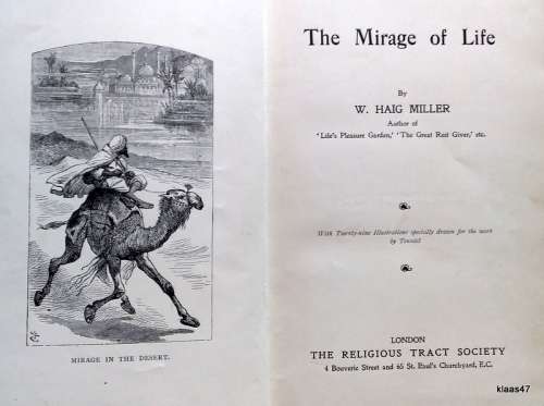 The Mirage of Life - W. Haig Miller - Hardcover - Inscription dated June 24th `09