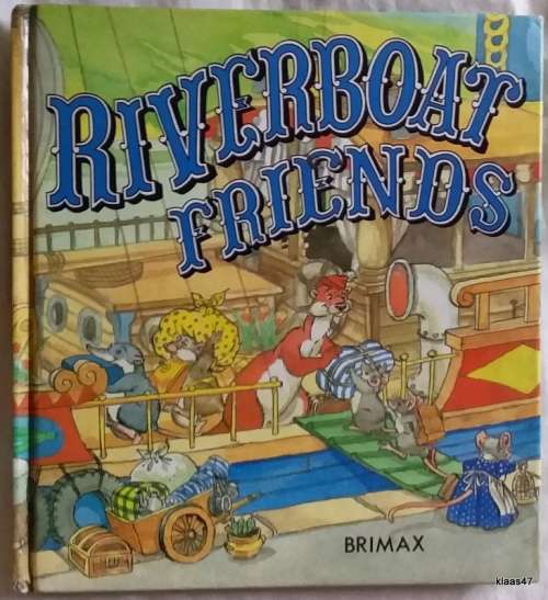 Riverboat Friends - Lucy Kincaid - Hardcover