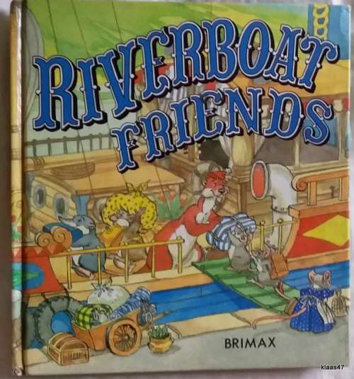 Riverboat Friends - Lucy Kincaid - Hardcover