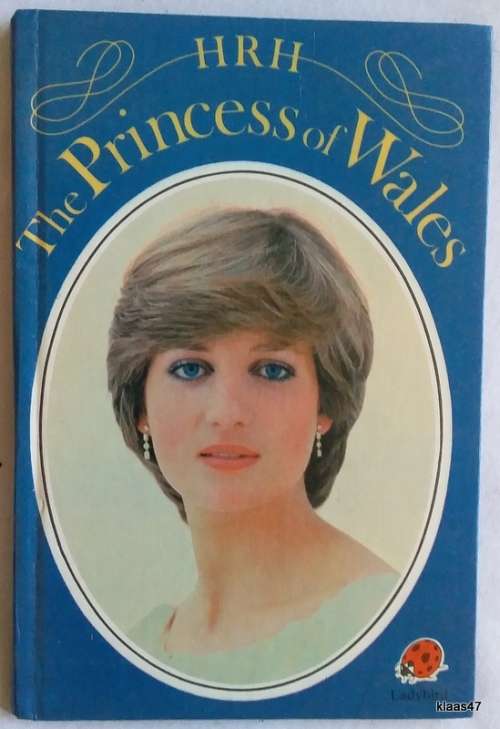 HRH The Princess of Wales - Brenda Ralph Lewis - Ladybird Book