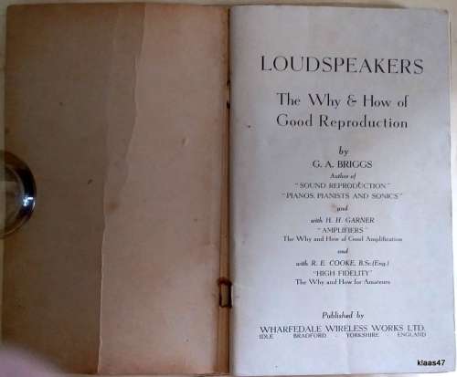 Loudspeakers: The Why and How of Good Reproduction - G.A. Briggs - 4th Edition