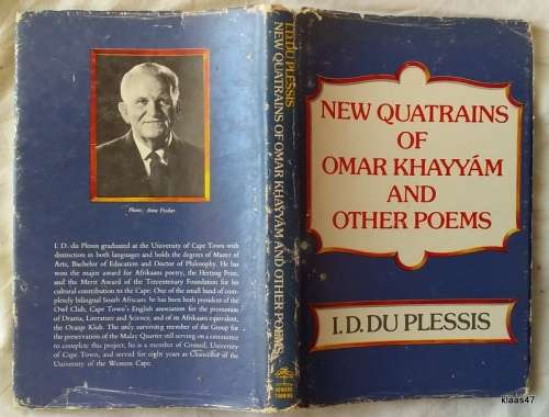 New Quatrains of Omar Khayyam and Other Poems - I D du Plessis - Hardcover