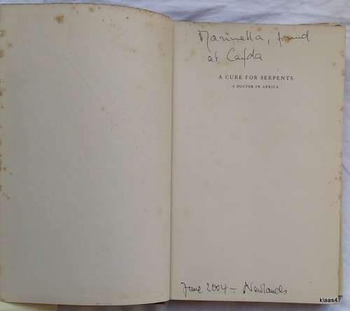 A Cure for Serpents (A Doctor in Africa) - Alberto Denti di Pirajno - Hardcover
