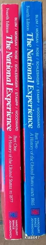 The National Experience - A History of the United States - Part One and Part Two - Paperback 4th Ed