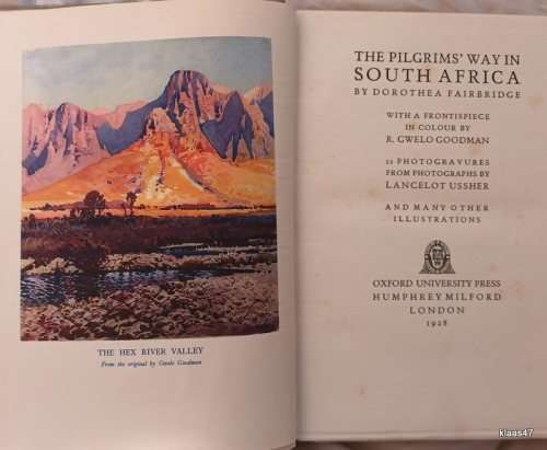 The Pilgrims` Way in South Afrcia - Dorothea Fairbridge - Hardcover 1928