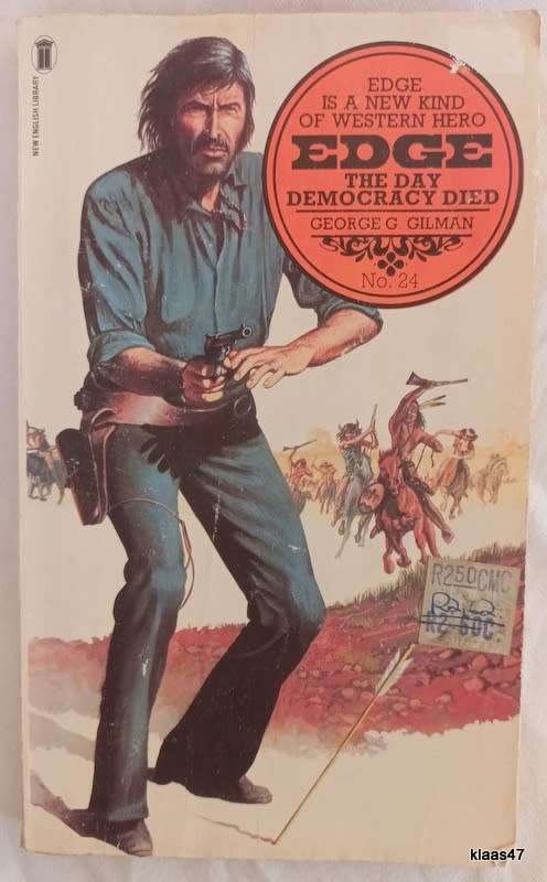 Edge - The Day Democracy Died - George G Gilman - Paperback