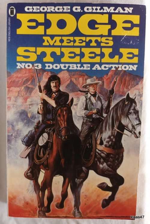 Edge Meets Steele - No 3 - Double Action - George G Gilman - Paperback