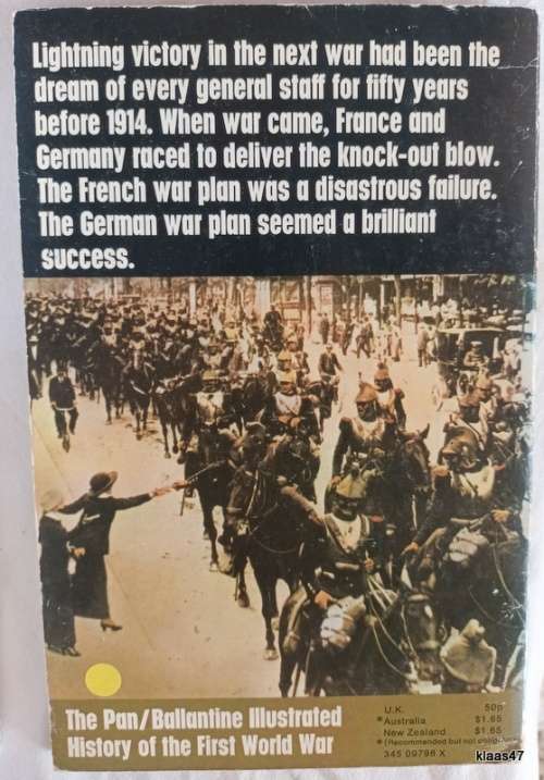 Opening Moves August 1914 - John Keegan (Pan/Ballantine Illust. History of the 1st World War) No 1