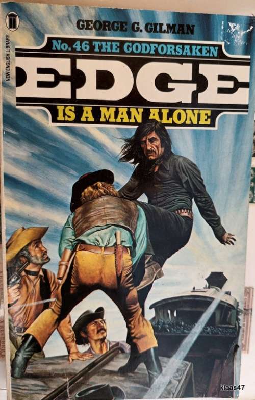 Edge - No. 46 - The Godforsaken - George G Gilman - Paperback