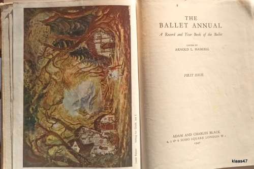 The Ballet Annual - Ed: Arnold L Haskell - Hardcover - 1947