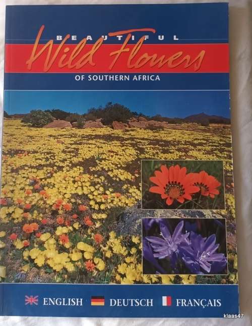 Beautiful Wild Flowers of Southern Africa - English/German/French - Softcover 1996