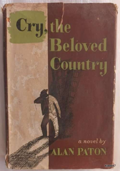 Cry the Beloved Country - Alan Paton - Hardcover 17th Impression 1950
