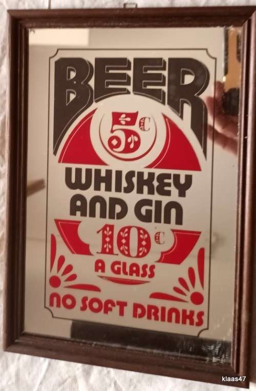 Bar Mirror Sign - Beer 5c Whiskey and Gin 10c a Glass No Soft Drinks -
