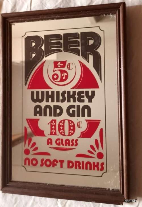 Bar Mirror Sign - Beer 5c Whiskey and Gin 10c a Glass No Soft Drinks -