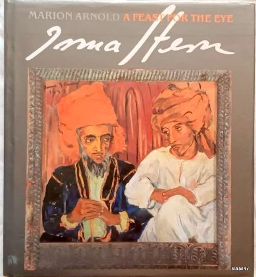 Irma Stern: A Feast for the Eye - Marion Arnold - Hardcover