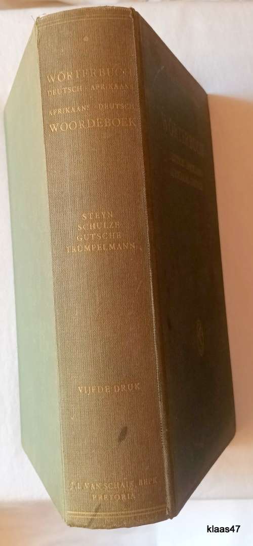 Worterbuch - Deutsch-Afrikaans Afrikaans-Deutsch - Steyn Schulze Gutsche - 1957