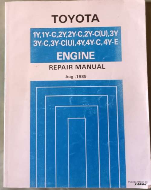 Toyota Engine Repair Manual - 1Y,1Y-C,2Y,2Y-C,2Y-C(U),3Y,3Y-C,3Y-C(U),4Y,4Y-C,4Y-E 1985