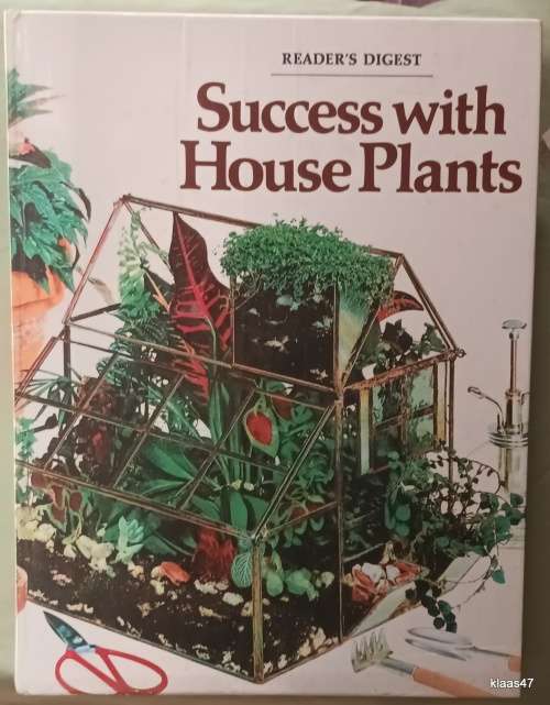 Reader`s Digest Success with House Plants - Ed: Dorling Kindersley - Hardcover
