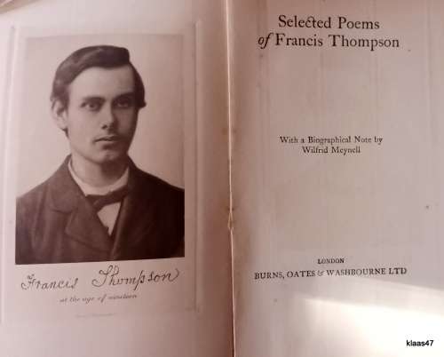 Selected Poems of Francis Thompson (with Biographical Note by Wilfrid Meynell) H/cover 1925 15th Imp