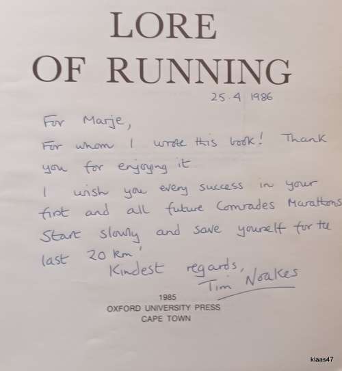 Lore of Running - Tim Noakes - Paperback - 1985  **Signed and Inscribed**