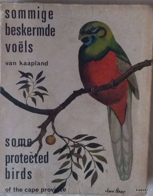 Some Protected Birds of the Cape Prov - Dept of Nature Conservation - 1972  2nd Rev Ed Bi-Lingual
