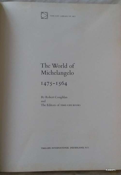 The World of Michelangelo - Robert Coughlan - Time Life Books - Hardcover