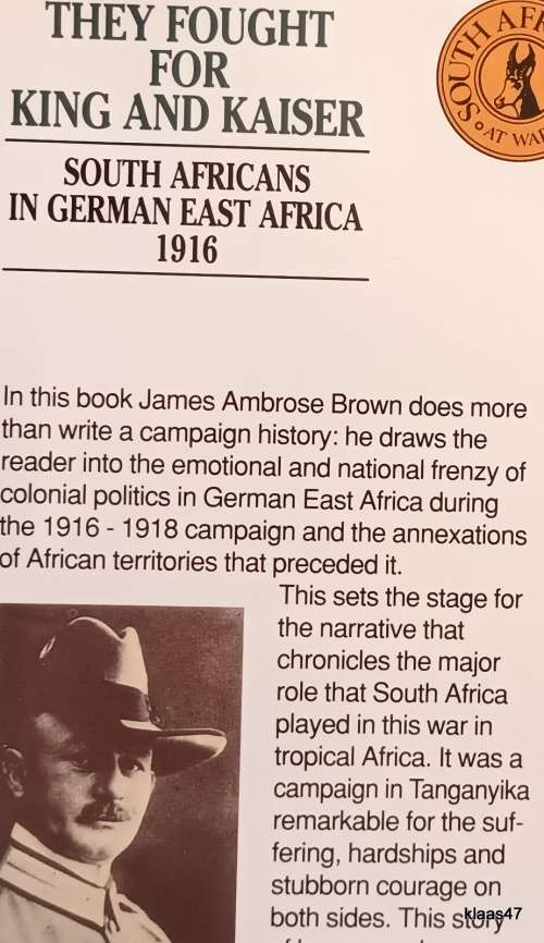 They Fought for King and Kaiser - James A Brown - H/cover