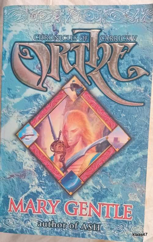 Orthe: Chronicles of Carrick V - Mary Gentle - Paperback