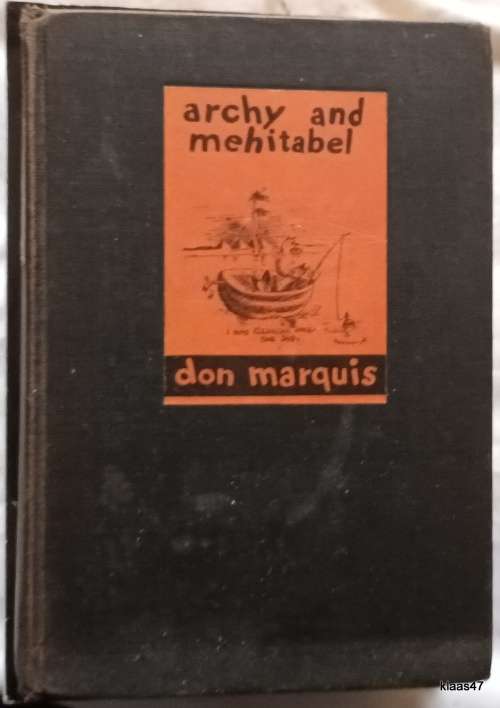 Archy and Mehitabel - Don Marquis - Hardcover 1933