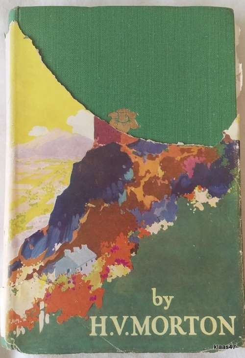 In Search Of Wales - H V  Morton - Hardcover 1949 Nineteenth Edition