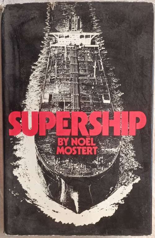 Supership - Noel Mostert - Hardcover