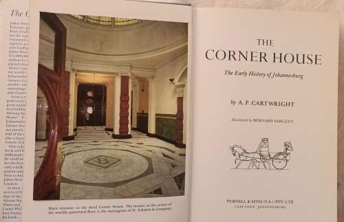 The Corner House: The Early History of Johannesburg - A P Cartwright - Hardcover