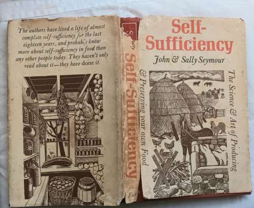 Self-Sufficiency - John and Sally Seymour - Hardcover 1973