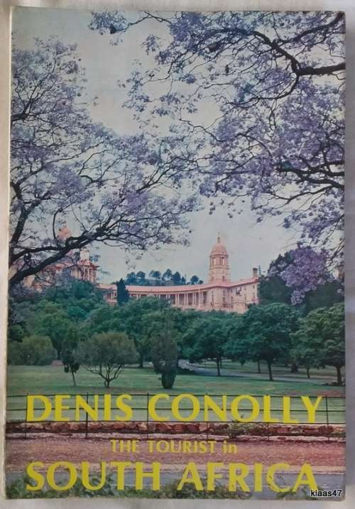 The Tourist in South Africa - Denis Conolly - Paperback 1978