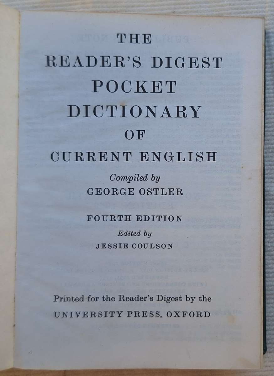 The reader`s Digest Pocket Dictionary of Current English Compiled by George Ostler
