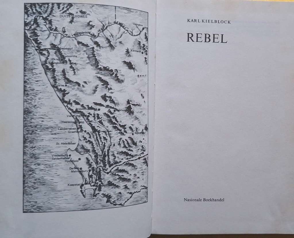Rebel deur Karl Kielblock Hardeband 1969 Eerste Uitgawe