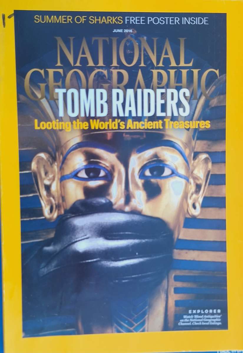 National Geographic June 2016 Tomb Raiders