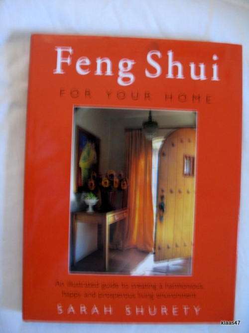 FENG SHUI FOR YOUR  HOME BY SARAH SHURETY HARDCOVER