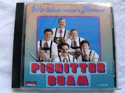 PIGNITTER BUAM WIR LIEBEN UNSERE HEIMAT TYROLIS CD c 350638 GERMAN CD