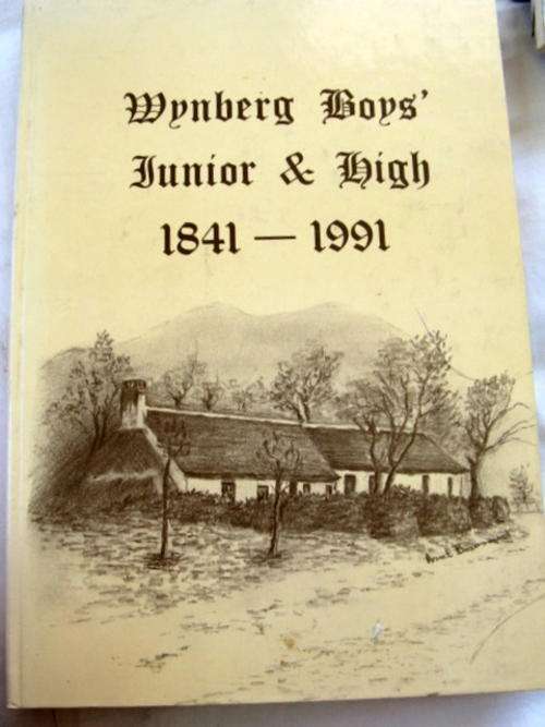 WYNBERG BOYS  JUNIOR & HIGH  1841 -1991 150 YEARS ANNIVERSARY RECIPT BOOK