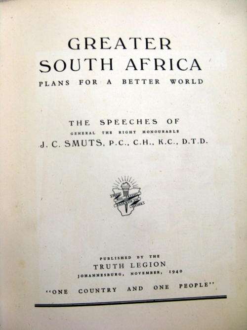 Greater South Africa Plans for a better world .Speeches of J.C.Smuts  Hardcover 1940 See pictures