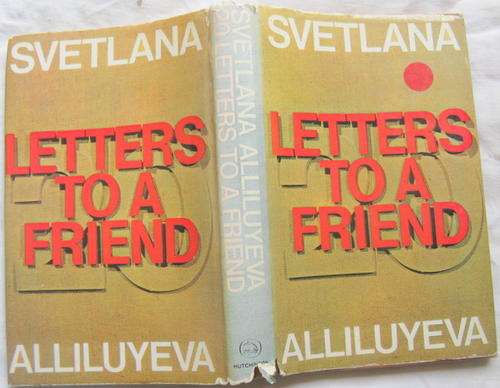 Letters to a friend by Svetlana Alliluyeva hardcover  1st 1967