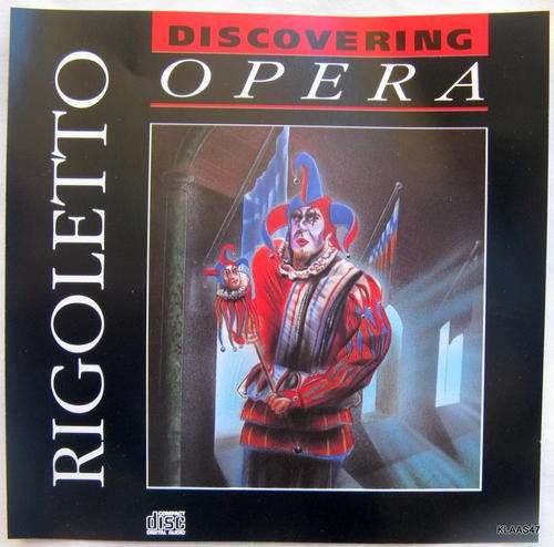 DISCOVERING OPERA : RIGOLETTO : CD