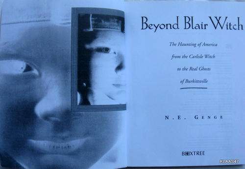 Beyond Blair Witch - N E Genge - Paperback  2000  ( The True Haunts )