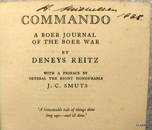 Commando - Deneys Reitz - (A Boer Journal of the Boer War) Hardcover 1935