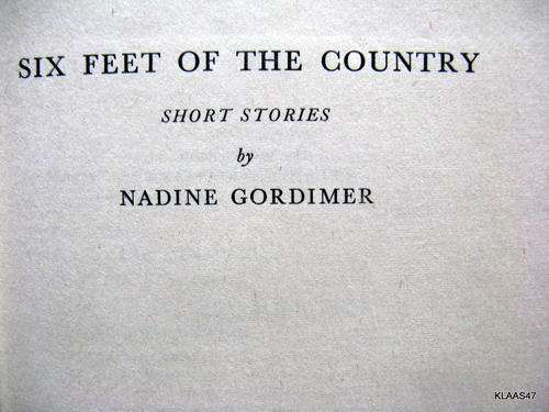 Six Feet of the Country - Nadine Gordimer - Hardcover 1956
