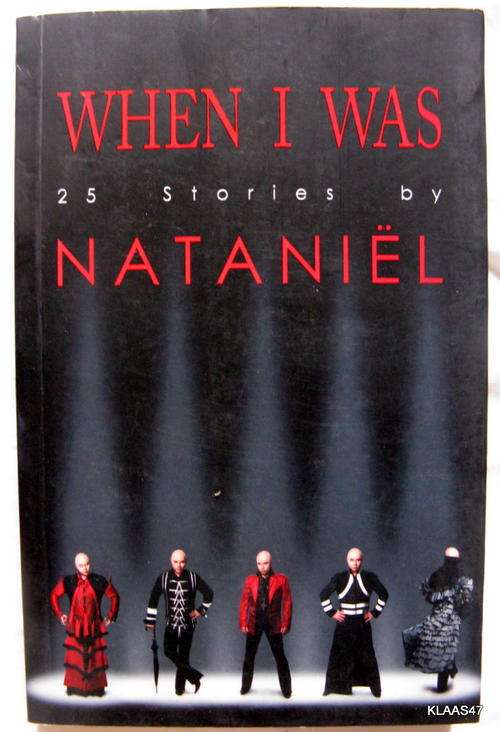 When I was Nataniel 25  Stories  by  Nataniel pp 2008