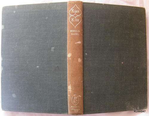 Kiss Kiss by Roald Dahl hardcover 1960 no dustcover