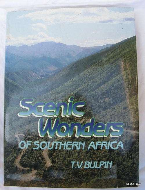 Scenic Wonders of Southern Africa - T V Bulpin - Hardcover